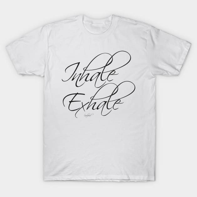 Inhale Exhale T-Shirt by froileinjuno